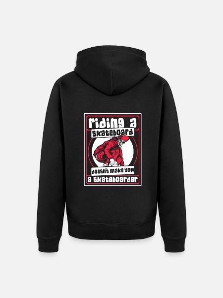 Riding Skateboard Doesn't Make Skateboarder - Unisex Premium Organic Zip Hoodie - black