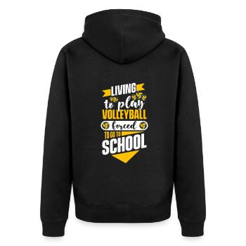 Living To Play Volleyball Forced To Go To School - Unisex Premium Bio Zip Hoodie - Schwarz - Hinten - Nico (187cm)