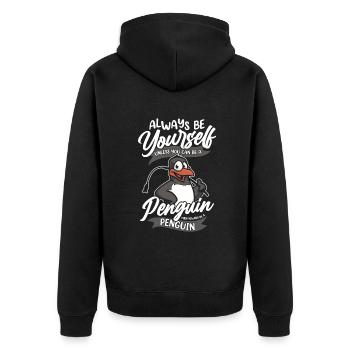 Always Be Yourself Unless You Can Be A Penguin - Unisex Premium Bio Zip Hoodie - Schwarz - Hinten - Nico (187cm)