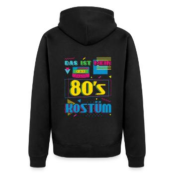 Das Ist Mein 80er Kostüm Alaaf Helau Rosenmontag - Unisex Premium Bio Zip Hoodie - Schwarz - Hinten - Nico (187cm)