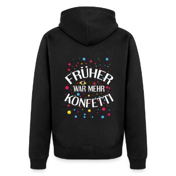 There used to be more confetti carnival costume carnival - Unisex Premium Organic Zip Hoodie - black - Back - Nico (187cm)