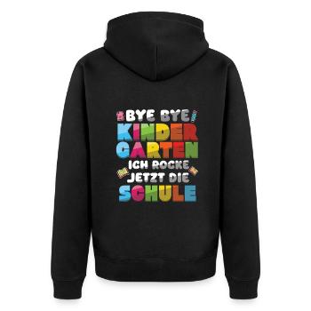 Einschulung Bye Bye Kindergarten Ich Rocke Jetzt - Unisex Premium Bio Zip Hoodie - Schwarz - Hinten - Nico (187cm)