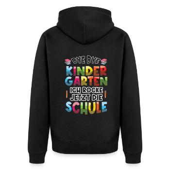 Einschulung Bye Bye Kindergarten Ich Rocke Jetzt - Unisex Premium Bio Zip Hoodie - Schwarz - Hinten - Nico (187cm)