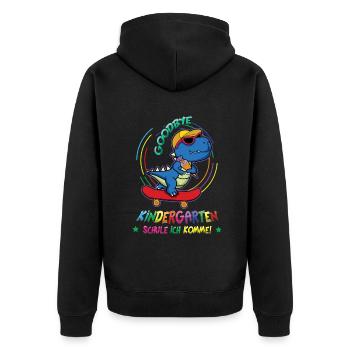 Goodbye Kindergarten Einschulung Schule Ich Komme - Unisex Premium Bio Zip Hoodie - Schwarz - Hinten - Nico (187cm)