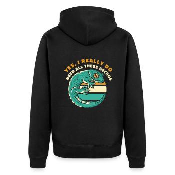 J’ai vraiment besoin de tous ces geckos gekkota léopard - Veste à capuche bio Premium Unisexe - noir - Dos - Nico (187cm)