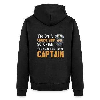 They Started Calling Me Captain Cruise Ship - Unisex Premium Organic Zip Hoodie - black - Back - Nico (187cm)