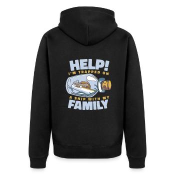 I'm Trapped On A Ship With My Family Cruise - Unisex Premium Organic Zip Hoodie - black - Back - Nico (187cm)