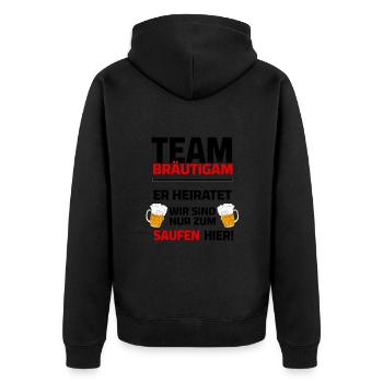 Team Groom - He's getting married, we're drinking - Unisex Premium Organic Zip Hoodie - black - Back - Nico (187cm)