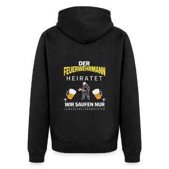 Bachelor Party Firefighter - Marries Fire Brigade Beer Saying - Unisex Premium Organic Zip Hoodie - black - Back - Nico (187cm)