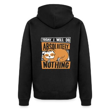 Today I Will Do Absolutely Nothing Pilosa - Unisex Premium Organic Zip Hoodie - black - Back - Nico (187cm)