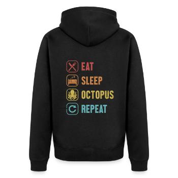 Eat Sleep Octopus Repeat Cephalopoda Octopodes - Unisex Premium Organic Zip Hoodie - black - Back - Nico (187cm)