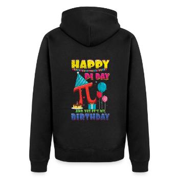 Happy Pi Day Und Ja, Es Ist Mein Geburtstag - Unisex Premium Bio Zip Hoodie - Schwarz - Hinten - Nico (187cm)