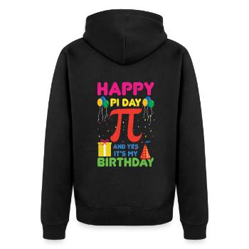 Happy Pi Day Und Ja, Es Ist Mein Geburtstag - Unisex Premium Bio Zip Hoodie - Schwarz - Hinten - Nico (187cm)