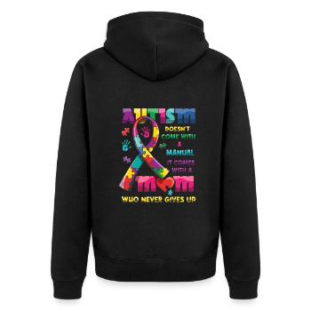 Autisme : une mère aimante n’abandonne jamais - Veste à capuche bio Premium Unisexe - noir - Dos - Nico (187cm)