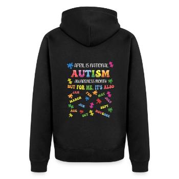 Autism Awareness Month April For Me - Unisex Premium Organic Zip Hoodie - black - Back - Nico (187cm)