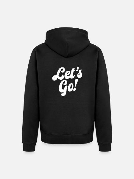 Lets Go - Unisex Premium Organic Zip Hoodie - black