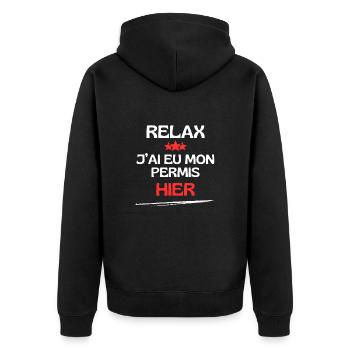 Relax j'ai eu mon permis hier - Veste à capuche bio Premium Unisexe - noir - Dos - Nico (187cm)