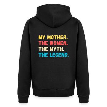 The Mother. The Women. The Myth. The Legend - Unisex Premium Bio Zip Hoodie - Schwarz - Hinten - Nico (187cm)