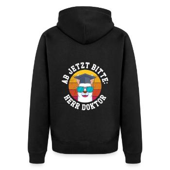 Ab jetzt heißt es Herr Doktor Doktortitel - Unisex Premium Bio Zip Hoodie - Schwarz - Hinten - Nico (187cm)