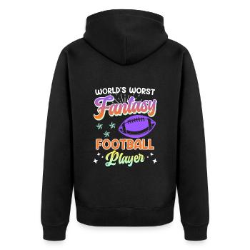 Worst Fantasy Football Player - Unisex Premium Organic Zip Hoodie - black - Back - Nico (187cm)