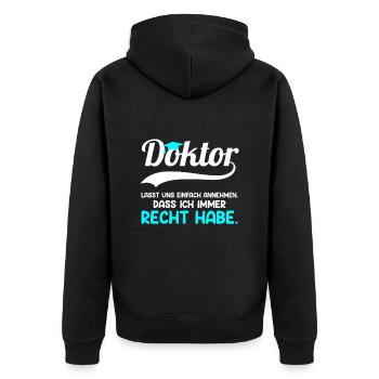 Doctorat J’ai toujours raison - Veste à capuche bio Premium Unisexe - noir - Dos - Nico (187cm)