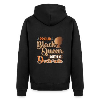 Doktor Stolze Königin mit einem Ph.D Doktortitel - Unisex Premium Bio Zip Hoodie - Schwarz - Hinten - Nico (187cm)