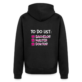 To Do List Finally Doctor Degree Doctorate - Unisex Premium Organic Zip Hoodie - black - Back - Nico (187cm)