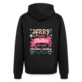 Sorry my mom is my Valentine's favorite - Unisex Premium Organic Zip Hoodie - black - Back - Nico (187cm)