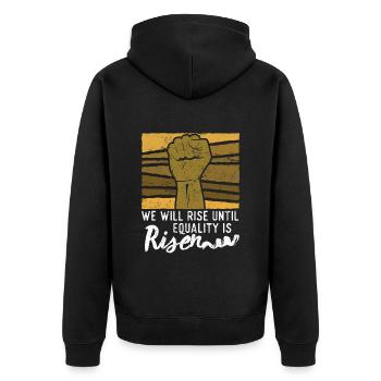We will rise until equality is risen Afro Afrika - Unisex Premium Bio Zip Hoodie - Schwarz - Hinten - Nico (187cm)