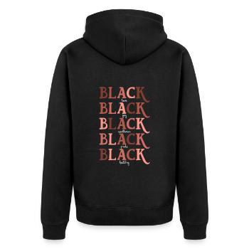 Noir fier couleur de peau foncée Afro Amérique Afrique - Veste à capuche bio Premium Unisexe - noir - Dos - Nico (187cm)