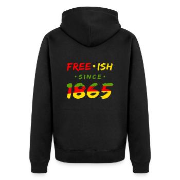 Juneteenth free since 1865 Black History USA Africa - Unisex Premium Organic Zip Hoodie - black - Back - Nico (187cm)