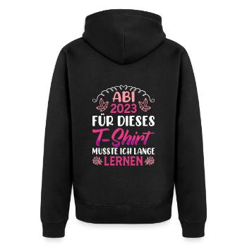 Abi 2023 musste lange lernen Abiturientin - Unisex Premium Bio Zip Hoodie - Schwarz - Hinten - Nico (187cm)