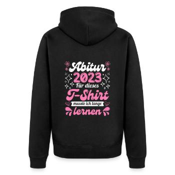 Abitur 2023 musste lange lernen Abitur - Unisex Premium Bio Zip Hoodie - Schwarz - Hinten - Nico (187cm)