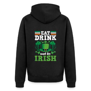 Eat Drink and be Irisch Irland St. Patrick’s Day - Unisex Premium Bio Zip Hoodie - Schwarz - Hinten - Nico (187cm)