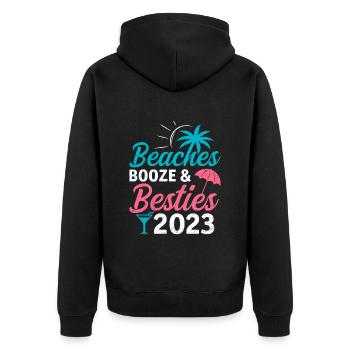 Beaches Booze Besties 2023 Holiday Spring Break - Unisex Premium Organic Zip Hoodie - black - Back - Nico (187cm)
