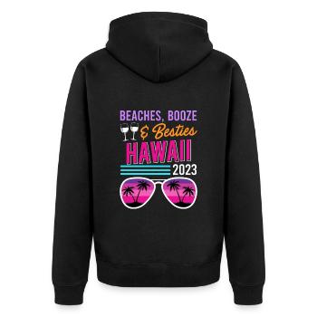 Beaches Booze Beasts Hawaii Holiday Spring Break - Unisex Premium Organic Zip Hoodie - black - Back - Nico (187cm)