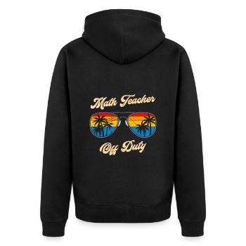 Math teacher Teacher off duty math teacher - Unisex Premium Organic Zip Hoodie - black - Back - Nico (187cm)