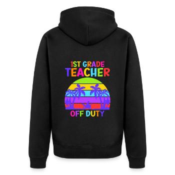 First Class Class Teachers on Vacation Teachers - Unisex Premium Organic Zip Hoodie - black - Back - Nico (187cm)