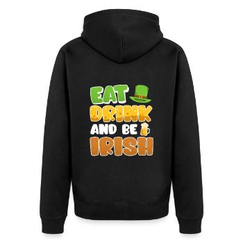 Eat Drink and be Irish St. Patrick’s Day - Unisex Premium Bio Zip Hoodie - Schwarz - Hinten - Nico (187cm)