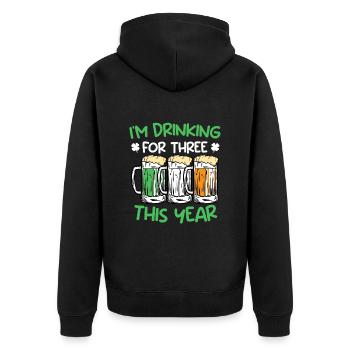 Drink for three this year St. Patrick's Day - Unisex Premium Organic Zip Hoodie - black - Back - Nico (187cm)
