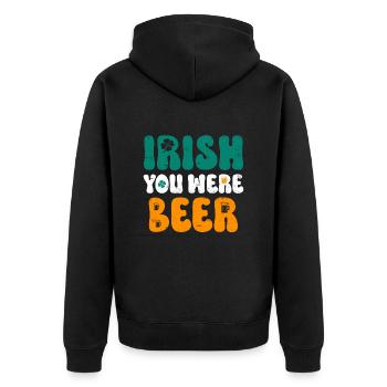 Irish you were Beer St Patrick’s Day - Unisex Premium Bio Zip Hoodie - Schwarz - Hinten - Nico (187cm)