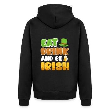 Eat Drink and be Irish St. Patrick’s Day - Unisex Premium Bio Zip Hoodie - Schwarz - Hinten - Nico (187cm)