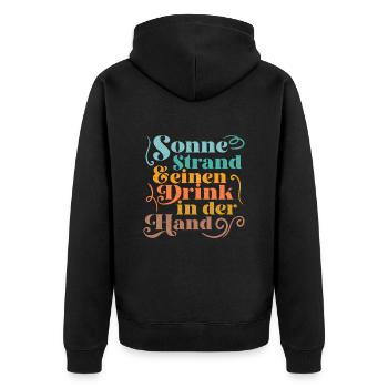 Sonne Strand einen Drink in der Hand Urlaub Party - Unisex Premium Bio Zip Hoodie - Schwarz - Hinten - Nico (187cm)