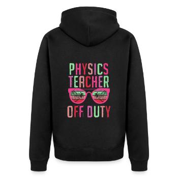 Ferien Physiklehrer außer Dienst Physik Lehrer - Unisex Premium Bio Zip Hoodie - Schwarz - Hinten - Nico (187cm)