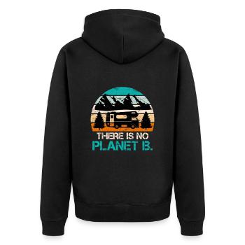 There is no Planet B Mission Erde Umweltliebe - Unisex Premium Bio Zip Hoodie - Schwarz - Hinten - Nico (187cm)