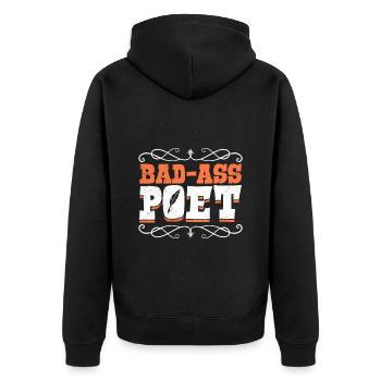 Bad-ass Poesie Gedichte Poeten Lyrik Book lover - Unisex Premium Bio Zip Hoodie - Schwarz - Hinten - Nico (187cm)