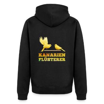 Kanarienvogel Flüsterer Canaries Whisperer - Unisex Premium Bio Zip Hoodie - Schwarz - Hinten - Nico (187cm)