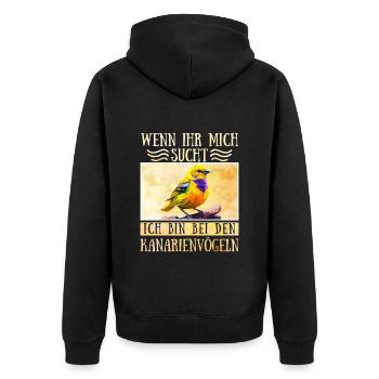 Vogel Liebe Ich bin bei den Kanarienvögeln - Unisex Premium Bio Zip Hoodie - Schwarz - Hinten - Nico (187cm)