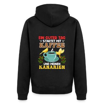 Kanarien Ein guter Tag startet mit Kaffee Fan - Unisex Premium Bio Zip Hoodie - Schwarz - Hinten - Nico (187cm)