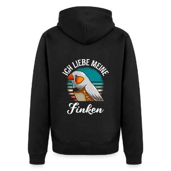 Ich liebe meine Finken Vogelliebhaber Vogelbesitz - Unisex Premium Bio Zip Hoodie - Schwarz - Hinten - Nico (187cm)